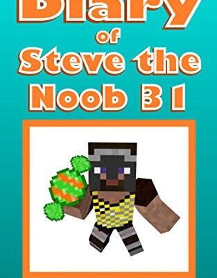 خرید و دانلود نسخه کامل کتاب Diary of Steve the Noob 31 (An Unofficial Minecraft Book) (Diary of Steve the Noob Collection) – + PDF