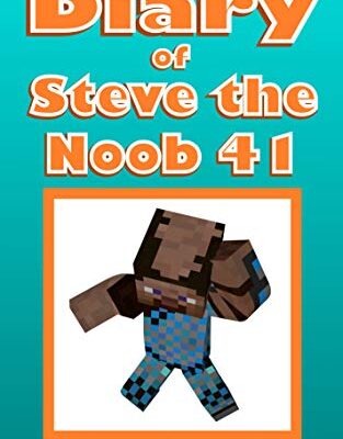 خرید و دانلود نسخه کامل کتاب Diary of Steve the Noob 41 (An Unofficial Minecraft Book) (Diary of Steve the Noob Collection) – + PDF