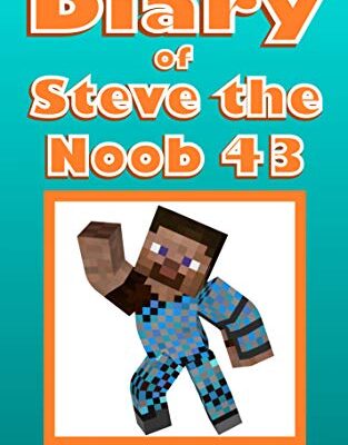 خرید و دانلود نسخه کامل کتاب Diary of Steve the Noob 43 (An Unofficial Minecraft Book) (Diary of Steve the Noob Collection) – + PDF