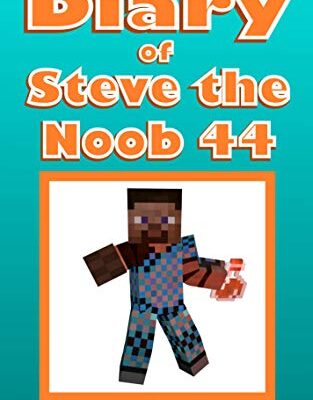 خرید و دانلود نسخه کامل کتاب Diary of Steve the Noob 44 (An Unofficial Minecraft Book) (Diary of Steve the Noob Collection) – + PDF
