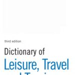 خرید و دانلود نسخه کامل کتاب Dictionary of Leisure, Travel and Tourism –  PDF