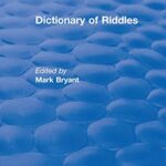 خرید و دانلود نسخه کامل کتاب Dictionary of Riddles (Routledge Revivals)