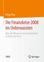 خرید و دانلود نسخه کامل کتاب Die Finanzkrise 2008 im Unbewussten – PDF