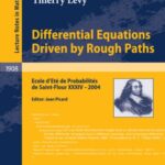 خرید و دانلود نسخه کامل کتاب Differential Equations Driven by Rough Paths: École d’Été de Probabilités de Saint-Flour XXXIV – 2004 –  PDF