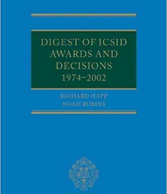 خرید و دانلود نسخه کامل کتاب Digest of ICSID Awards and Decisions: 1974-2002 –  Pdf