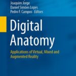 خرید و دانلود نسخه کامل کتاب Digital Anatomy: Applications of Virtual, Mixed and Augmented Reality