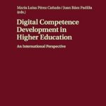 خرید و دانلود نسخه کامل کتاب Digital Competence Development in Higher Education: An International Perspective (Foreign Language Teaching in Europe Book 12) –  PDF