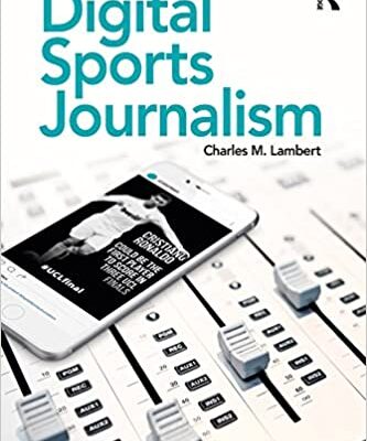 خرید و دانلود نسخه کامل کتاب Digital Sports Journalism BY Lambert – Pdf