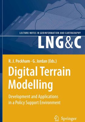 خرید و دانلود نسخه کامل کتاب Digital Terrain Modelling: Development and Applications in a Policy Support Environment