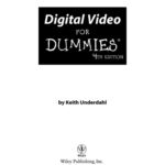 خرید و دانلود نسخه کامل کتاب Digital Video For Dummies, 4th Edition (For Dummies (Computer Tech))