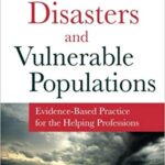 خرید و دانلود نسخه کامل کتاب Disasters and Vulnerable Populations Evidence-Based Practice for the Helping Professions