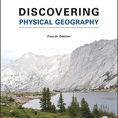 خرید و دانلود نسخه کامل کتاب Discovering Physical Geography, 4th Edition