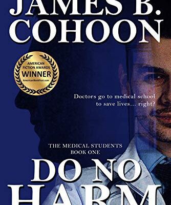 خرید و دانلود نسخه کامل کتاب Do No Harm (The Medical Students Book 1) Kindle Edition –  +  PDF