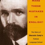 خرید و دانلود نسخه کامل کتاب Do You Make These Mistakes in English?: The Story of Sherwin Cody’s Famous Language School – PDF