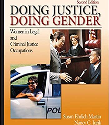 خرید و دانلود نسخه کامل کتاب Doing Justice, Doing Gender Women in Legal and Criminal Justice Occupations (Women in the Criminal Justice System)