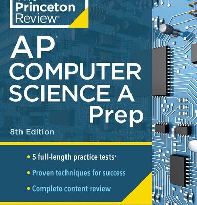 خرید و دانلود نسخه کامل کتاب Downloaded Princeton Review AP Computer Science a Prep (College Test Preparation), 8th Edition