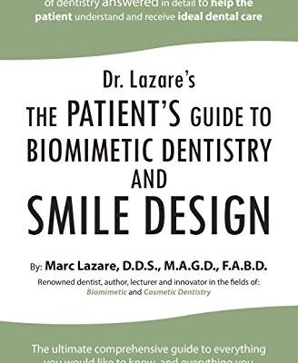 خرید و دانلود نسخه کامل کتاب Dr. Lazare’s: The Patient’s Guide to Biomimetic Dentistry and Smile Design – + pdf