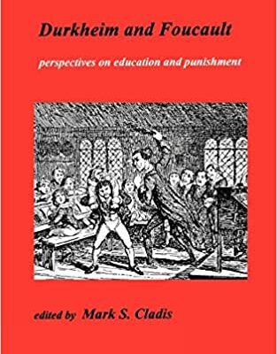 خرید و دانلود نسخه کامل کتاب Durkheim and Foucault: Perspectives on Education and Punishment –  Pdf