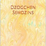 خرید و دانلود نسخه کامل کتاب Dzogchen Semdzins (Dzogchen Teaching Series) –  +  pdf