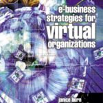 خرید و دانلود نسخه کامل کتاب e-Business Strategies for Virtual Organizations (Computer Weekly Professional)