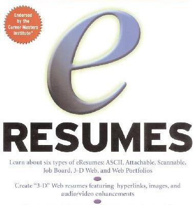خرید و دانلود نسخه کامل کتاب E-Resumes: Everything You Need to Know About Using Electronic Resumes to Tap into Today’s Job Market –  PDF
