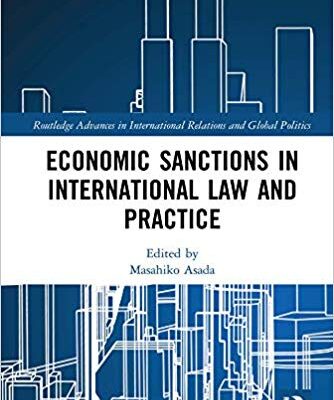خرید و دانلود نسخه کامل کتاب Economic Sanctions in International Law and Practice (Routledge Advances in International Relations and Global Politics Book 146)