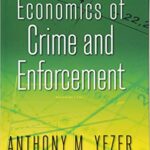 خرید و دانلود نسخه کامل کتاب Economics of Crime and Enforcement –  Pdf