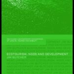 خرید و دانلود نسخه کامل کتاب Ecotourism, NGOs and Development: A critical analysis (Contempory Geographies of Leisure, Tourism and Mobility) –  PDF
