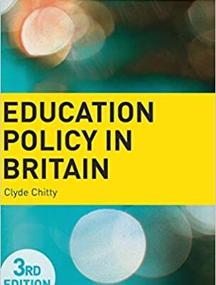 خرید و دانلود نسخه کامل کتاب Education Policy in Britain (Contemporary Political Studies) (3rd edition)