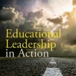 خرید و دانلود نسخه کامل کتاب Educational Leadership in Action A Casebook for Aspiring Educational Leaders –  Pdf