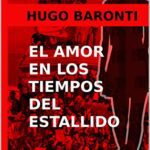 خرید و دانلود نسخه کامل کتاب El amor en los tiempos del estallido Chile, Octubre de 2019 (Spanish Edition) [2020] –  +  pdf