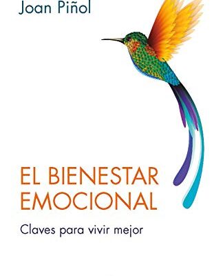 خرید و دانلود نسخه کامل کتاب EL BIENESTAR EMOCIONAL: Claves para vivir mejor (Psicologia) (Spanish Edition) – + pdf