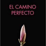 خرید و دانلود نسخه کامل کتاب EL CAMINO PERFECTO (Sabiduría perenne) (Spanish Edition) –  +  pdf