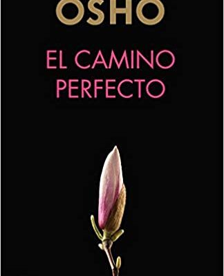 خرید و دانلود نسخه کامل کتاب EL CAMINO PERFECTO (Sabiduría perenne) (Spanish Edition) – + pdf