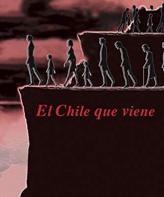 خرید و دانلود نسخه کامل کتاب El Chile que viene (Spanish Edition) –  +  pdf