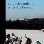 خرید و دانلود نسخه کامل کتاب El funcionamiento general del mundo (Spanish Edition)  –  +  pdf