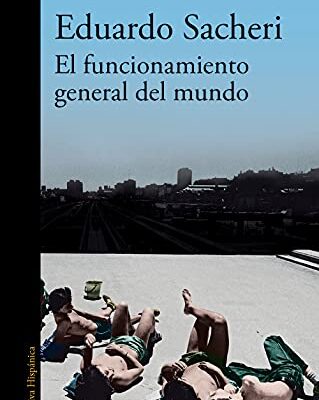 خرید و دانلود نسخه کامل کتاب El funcionamiento general del mundo (Spanish Edition) – + pdf