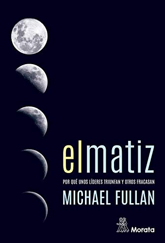 خرید و دانلود نسخه کامل کتاب El matiz: Por qué unos líderes triunfan y otros fracasan (Spanish Edition) – + pdf_684618fe4388c.jpeg خرید و دانلود نسخه کامل کتاب El matiz: Por qué unos líderes triunfan y otros fracasan (Spanish Edition) – + pdf
