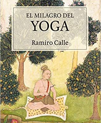 خرید و دانلود نسخه کامل کتاب EL MILAGRO DEL YOGA (Sabiduría perenne) (Spanish Edition) – + pdf