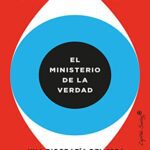 خرید و دانلود نسخه کامل کتاب El ministerio de la verdad (Ensayo) (Spanish Edition)  –  +  Pdf