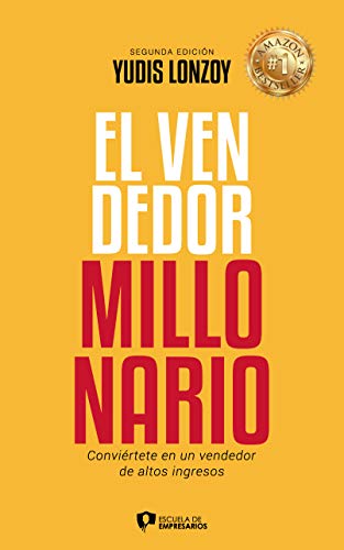 خرید و دانلود نسخه کامل کتاب El Vendedor Millonario – Yudis Lonzoy: 6 pasos estratégicos para vender más con menos esfuerzo (Spanish Edition) – + pdf_68434ffdbbae2.jpeg خرید و دانلود نسخه کامل کتاب El Vendedor Millonario – Yudis Lonzoy: 6 pasos estratégicos para vender más con menos esfuerzo (Spanish Edition) – + pdf