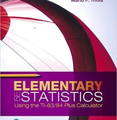 خرید و دانلود نسخه کامل کتاب Elementary Statistics Using the TI-83/84 Plus Calculator (5th Edition) – PDF