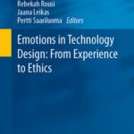 خرید و دانلود نسخه کامل کتاب Emotions in Technology Design: From Experience to Ethics