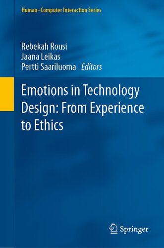 خرید و دانلود نسخه کامل کتاب Emotions in Technology Design: From Experience to Ethics_684b0b81c65da.jpeg خرید و دانلود نسخه کامل کتاب Emotions in Technology Design: From Experience to Ethics