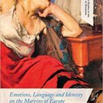 خرید و دانلود نسخه کامل کتاب Emotions, Language and Identity on the Margins of Europe –  PDF