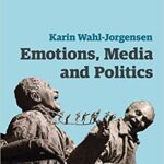 خرید و دانلود نسخه کامل کتاب Emotions, Media and Politics (Contemporary Political Communication)