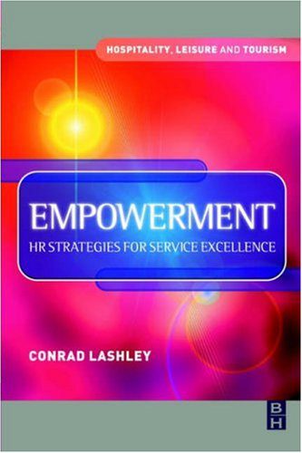 خرید و دانلود نسخه کامل کتاب Empowerment: HR Strategies for Service Excellence: HR strategies for service excellence (Hospitality, Leisure and Tourism) (Hospitality, Leisure and Tourism) – PDF_683e687f818c8.jpeg خرید و دانلود نسخه کامل کتاب Empowerment: HR Strategies for Service Excellence: HR strategies for service excellence (Hospitality, Leisure and Tourism) (Hospitality, Leisure and Tourism) – PDF