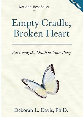 خرید و دانلود نسخه کامل کتاب Empty Cradle, Broken Heart: Surviving the Death of Your Baby –  +  Pdf