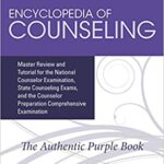 خرید و دانلود نسخه کامل کتاب Encyclopedia of Counseling: Master Review and Tutorial for the National Counselor Examination, State Counseling Exams (4th Edition) –  PDF
