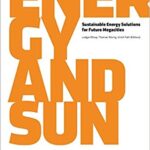 خرید و دانلود نسخه کامل کتاب Energy and Sun:  Sustainable Energy Solutions for Future Megacities –  PDF
